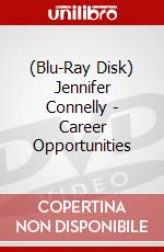 (Blu-Ray Disk) Jennifer Connelly - Career Opportunities brd
