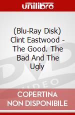 (Blu-Ray Disk) Clint Eastwood - The Good. The Bad And The Ugly brd