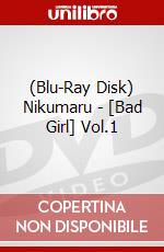 (Blu-Ray Disk) Nikumaru - [Bad Girl] Vol.1 brd