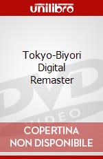 Tokyo-Biyori Digital Remaster dvd