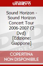 Sound Horizon - Sound Horizon Concert Tour 2006-2007 (2 Dvd) [Edizione: Giappone] dvd