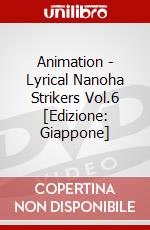Animation - Lyrical Nanoha Strikers Vol.6 [Edizione: Giappone] dvd