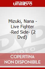 Mizuki, Nana - Live Fighter -Red Side- (2 Dvd) dvd
