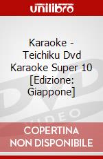 Karaoke - Teichiku Dvd Karaoke Super 10 [Edizione: Giappone] dvd