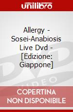Allergy - Sosei-Anabiosis Live Dvd - [Edizione: Giappone] dvd