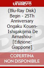(Blu-Ray Disk) Begin - 25Th Anniversary Ongaku Kouen-      Ishigakijima De Aimashou- [Edizione: Giappone] brd