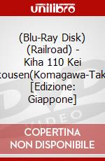 (Blu-Ray Disk) (Railroad) - Kiha 110 Kei Hachikousen(Komagawa-Takasaki) [Edizione: Giappone] brd