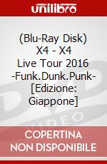 (Blu-Ray Disk) X4 - X4 Live Tour 2016 -Funk.Dunk.Punk- [Edizione: Giappone] brd