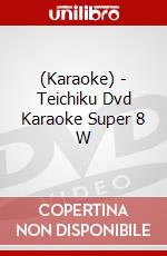(Karaoke) - Teichiku Dvd Karaoke Super 8 W dvd