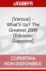 (Various) - What'S Up?  The Greatest 2009 [Edizione: Giappone] dvd