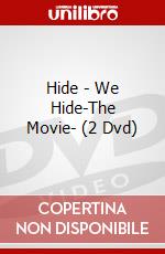 Hide - We Hide-The Movie- (2 Dvd) dvd