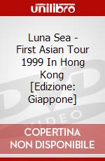 Luna Sea - First Asian Tour 1999 In Hong Kong [Edizione: Giappone] dvd