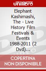 Elephant Kashimashi, The - Live History Film Festivals & Events 1988-2011 (2 Dvd) [Edizione: Giappone] dvd