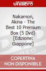 Nakamori, Akina - The Best 10 Premium Box (5 Dvd) [Edizione: Giappone] dvd