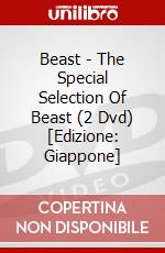 Beast - The Special Selection Of Beast (2 Dvd) [Edizione: Giappone] dvd