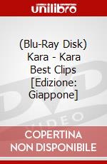 (Blu-Ray Disk) Kara - Kara Best Clips  [Edizione: Giappone] brd