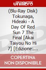 (Blu-Ray Disk) Tokunaga, Hideaki - A Day Of Red Sun 7 The Final [Akai Taiyou No Hi 7] [Edizione: Giappone] brd