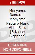 Moriyama, Naotaro - Moriyama Naotaro Music Video Shuu [Edizione: Giappone] dvd