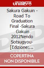 Sakura Gakuin - Road To Graduation Final -Sakura     Gakuin 2012Nendo Sotsugyou- [Edizione: Giappone] dvd