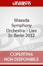 Waseda Symphony Orchestra - Live In Berlin 2012 dvd