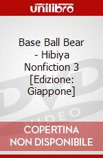 Base Ball Bear - Hibiya Nonfiction 3 [Edizione: Giappone] dvd