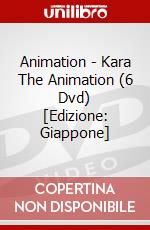 Animation - Kara The Animation (6 Dvd) [Edizione: Giappone] dvd