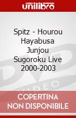 Spitz - Hourou Hayabusa Junjou Sugoroku Live 2000-2003 dvd