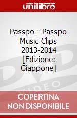 Passpo - Passpo Music Clips 2013-2014 [Edizione: Giappone] dvd