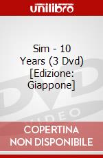 Sim - 10 Years (3 Dvd) [Edizione: Giappone] dvd