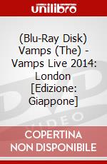 (Blu-Ray Disk) Vamps (The) - Vamps Live 2014: London [Edizione: Giappone] brd