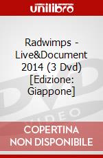 Radwimps - Live&Document 2014 (3 Dvd) [Edizione: Giappone] dvd