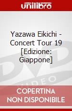 Yazawa Eikichi - Concert Tour 19 [Edizione: Giappone] dvd