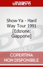 Show-Ya - Hard Way Tour 1991 [Edizione: Giappone] dvd