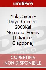 Yuki, Saori - Doyo Concert 2000Kai Memorial Songs [Edizione: Giappone] dvd