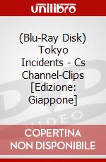 (Blu-Ray Disk) Tokyo Incidents - Cs Channel-Clips [Edizione: Giappone] brd