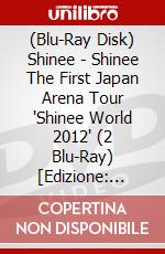 (Blu-Ray Disk) Shinee - Shinee The First Japan Arena Tour 'Shinee World 2012' (2 Blu-Ray) [Edizione: Giappone] brd