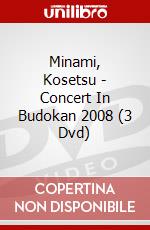Minami, Kosetsu - Concert In Budokan 2008 (3 Dvd) dvd