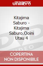 Kitajima Saburo - Kitajima Saburo.Ooini Utau 4 dvd