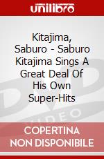 Kitajima, Saburo - Saburo Kitajima Sings A Great Deal Of His Own Super-Hits dvd