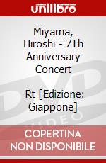 Miyama, Hiroshi - 7Th Anniversary Concert             Rt [Edizione: Giappone] dvd
