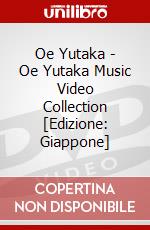 Oe Yutaka - Oe Yutaka Music Video Collection [Edizione: Giappone] dvd
