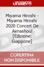 Miyama Hiroshi - Miyama Hiroshi 2020 Concert De Aimashou! [Edizione: Giappone] dvd