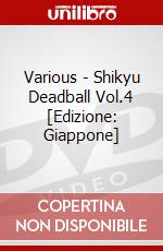 Various - Shikyu Deadball Vol.4 [Edizione: Giappone] dvd