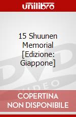 15 Shuunen Memorial [Edizione: Giappone] dvd