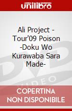 Ali Project - Tour'09 Poison -Doku Wo Kurawaba Sara Made- dvd