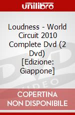 Loudness - World Circuit 2010 Complete Dvd (2 Dvd) [Edizione: Giappone] dvd