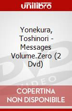 Yonekura, Toshinori - Messages Volume.Zero (2 Dvd) dvd