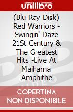 (Blu-Ray Disk) Red Warriors - Swingin' Daze 21St Century & The Greatest Hits -Live At Maihama Amphithe brd
