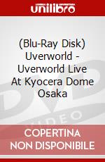 (Blu-Ray Disk) Uverworld - Uverworld Live At Kyocera Dome Osaka brd