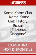 Kome Kome Club - Kome Kome Club History Ricism [Edizione: Giappone] dvd